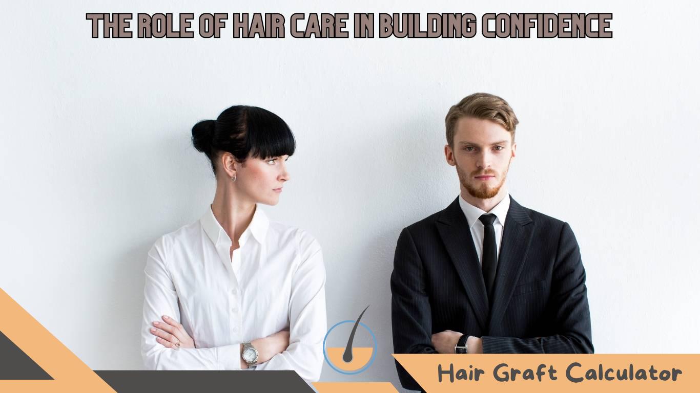 The Role of Hair Care in Building Confidence